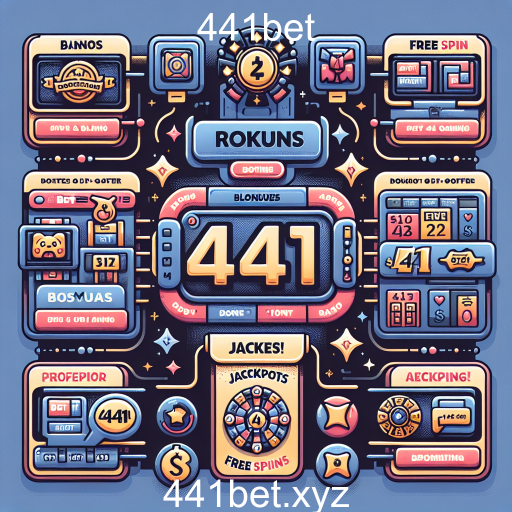 Explorando as Promoções do 441bet: Aumente Suas Chances e Ganhos